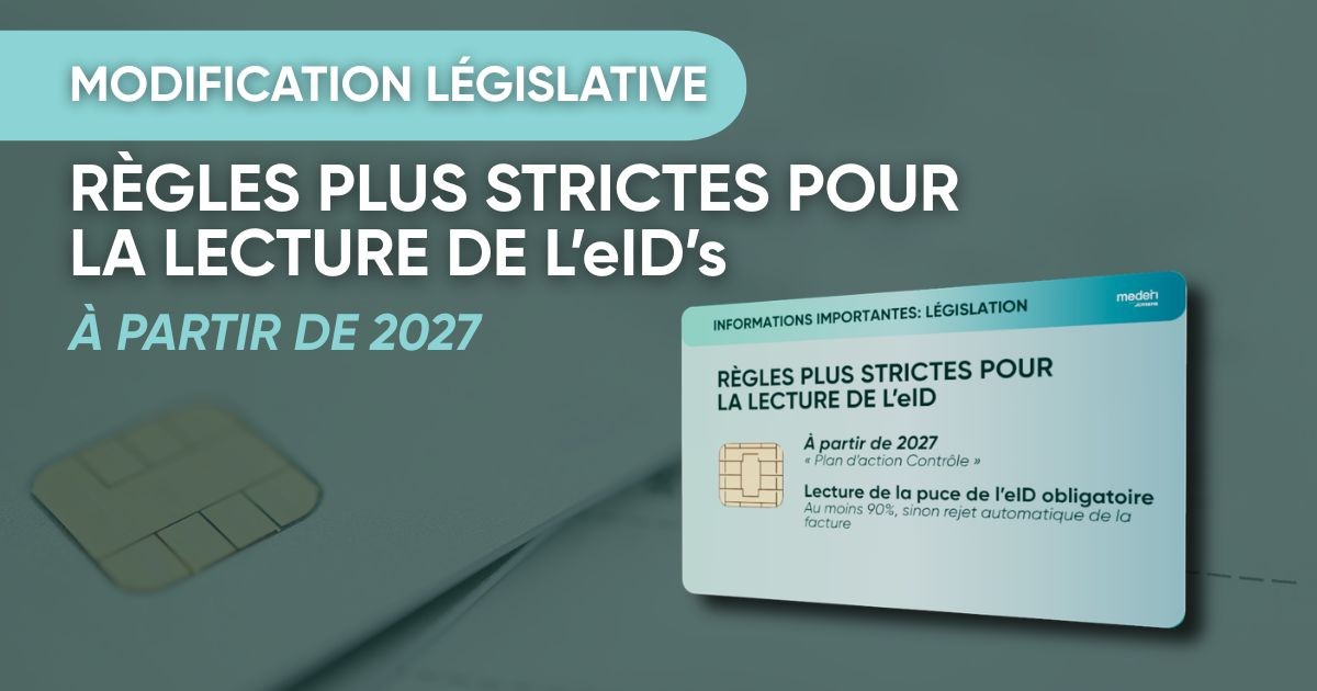 Mise à jour concernant les règles renforcées de la lecture eID : condition de paiement reportée à juillet 2027